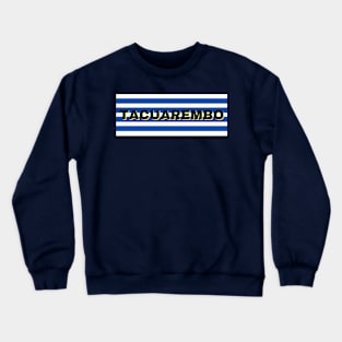 Tacuarembo City in Uruguay Flag Stripes Crewneck Sweatshirt